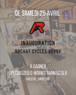 📣 Ce samedi 25 avril, de 9h à 17h, inauguration de Rochat Cycles à Vevey… et on a décidé de marquer le coup! 

🎁 TIRAGE AU SORT EXCEPTIONNEL 🎁

🚴‍♂️ À gagner : un cadre vélo Specialized S-Works Tarmac SL8 d’une valeur de 5499 CHF 🚴🏼‍♂️ Participation en magasin du 25 avril au 02 mai, 18 ans révolus. 

Venez partager un moment avec nous autour d’un verre pour célébrer cette ouverture et tenter votre chance! 🍀 

#inauguration #rochatcycles #specialized #vevey #bikeshop